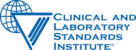 CLSI - Clinical & Laboratory Standards Institute.